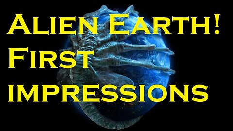 Alien Earth First Impressions! I'm Screaming!