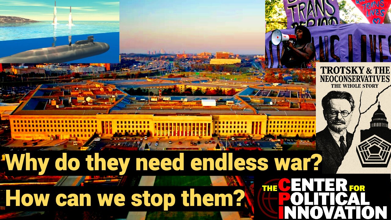 Why do they need endless war? How can we stop them?