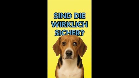 Sind die auch wirklich sicher?