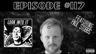 Eddie Bravo w/ Paul Stobbs: Satan's Little Season ~ on "Look Into It' Episode 117 (3 MONTHS AGO)