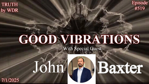 Good Vibrations - TRUTH by WDR - Ep. 519 - Music Video Preview