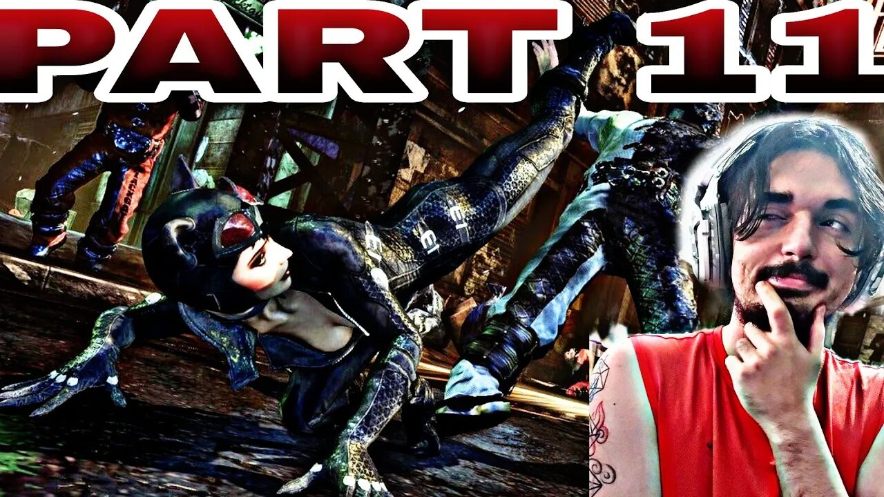 HEEEELLOOOO SELINA!😏 - Batman Arkham City [Part 11]