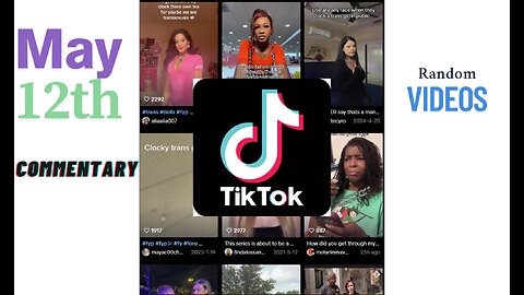 Trans on TikTok || (May 12th) Midnight stream