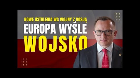 Wojenne Ustalenia: Europa Wyśle Wojsko, Gwarancje dla Ukrainy, Pułapka na Putina!