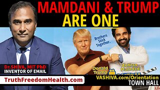 Dr.SHIVA® LIVE: Mamdani & Trump Are ONE