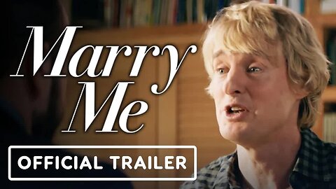 Marry Me - Official Trailer (2022) Owen Wilson, Jennifer Lopez