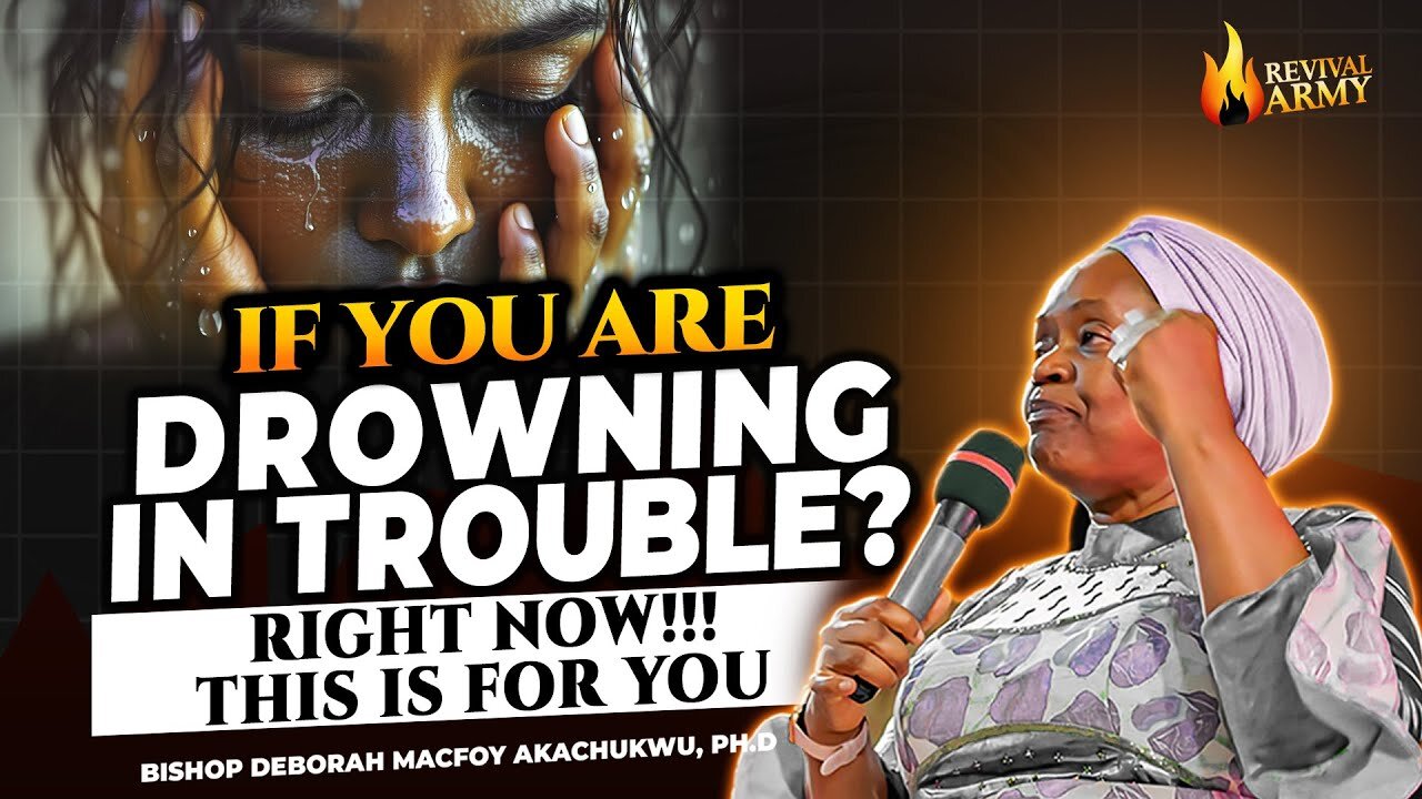 Deliverance from Many Waters: A Prophetic Word for the Drowning Soul | Bishop Deborah Macfoy