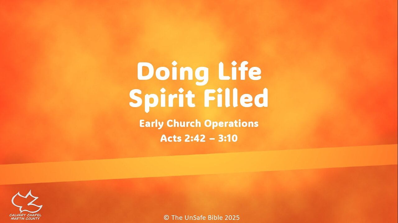 Acts 2:42-3:10 Doing Life Spirit Filled