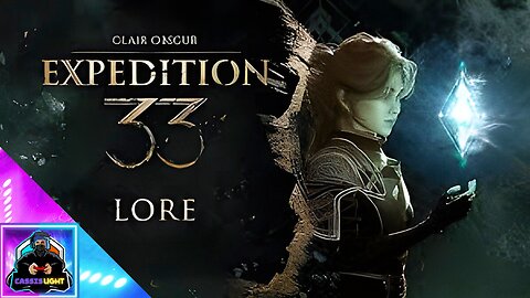 CLAIR OBSCUR: EXPEDITION 33 - LORE TRAILER