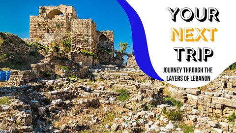 Journey Through the Layers of Lebanon