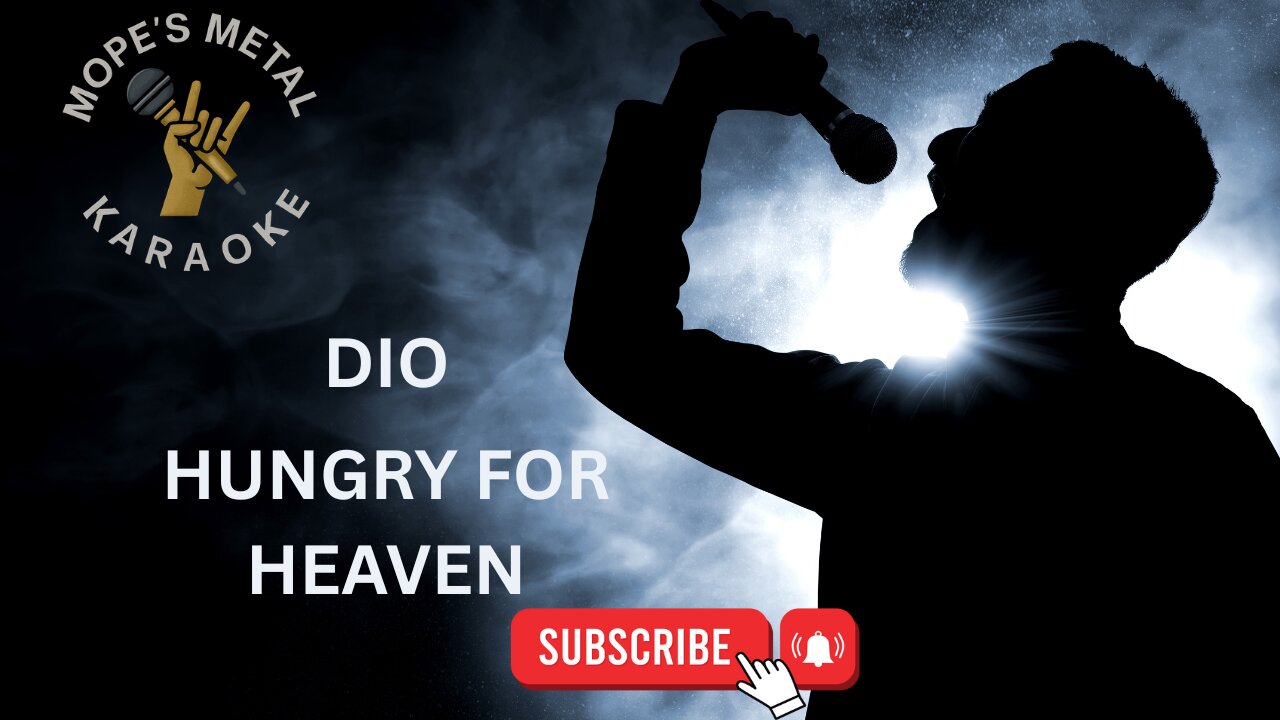 Dio - Hungry For Heaven Karaoke