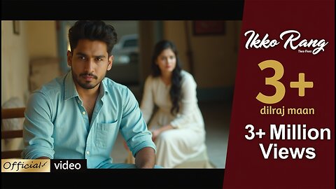 Ikko Rang (Official Song) | Dilraj Maan | New Punjabi Song 2025