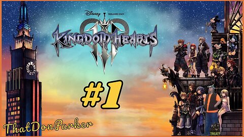 Kingdom Hearts III + Re Mind - #1 - Facing my fears!