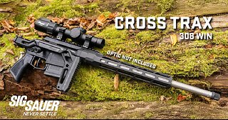 Sig Sauer Cross Trax 308