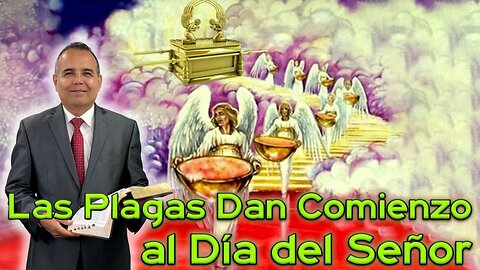 69 - Las Plagas Dan Comienzo al Día del Señor - Pr. Orlando Enamorado