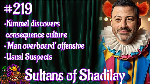 Sultans of Shadilay Podcast - Episode 219