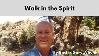 Walk in the Spirit