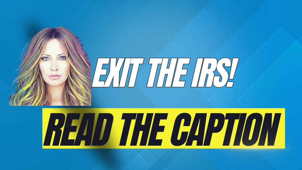 IRS EXIT. Read The Text Below.