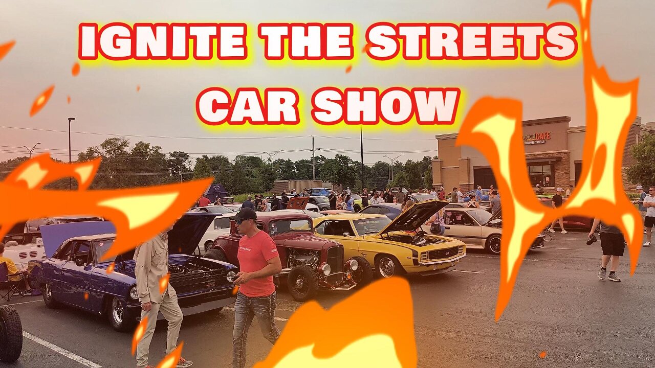 Ignite The Streets Car Show - July 12th, 2025