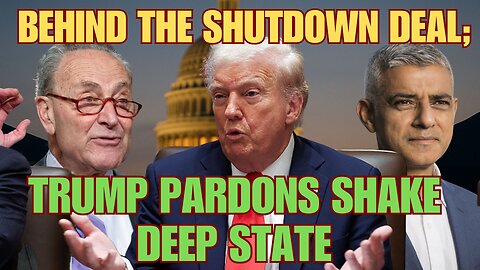 Shutdown Deal Revealed | Trump Pardons Shake Deep State