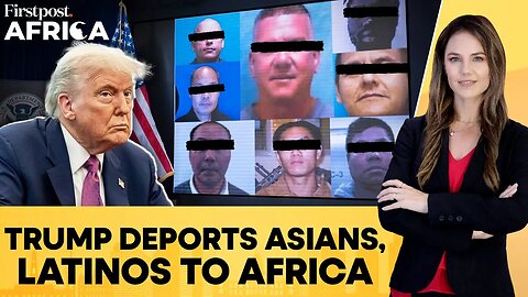 Trump’s US Deportation Sends Asians, Latin Americans to South Sudan | Firstpost Africa | N18G