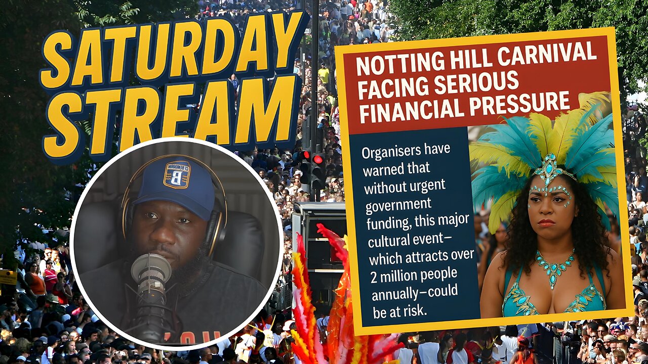 “If We Can’t Raise the Money, Should It Happen?" | Notting Hill Carnival in Jeopardy #saturdaystream