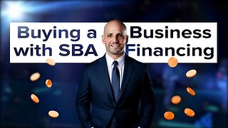 Buying a Business with SBA Financing