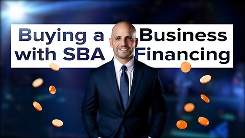 Buying a Business with SBA Financing