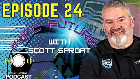 Inside Fort Wayne FC: Scott Sproat Talks Club Growth, Community & the Future of Soccer