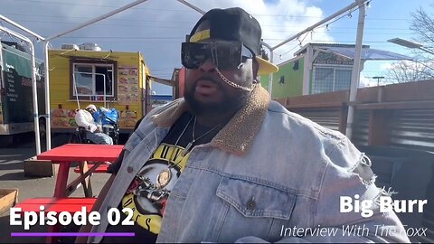 Interview With The Foxx With Special Guest “Big Burr” Season 01 Episode 02