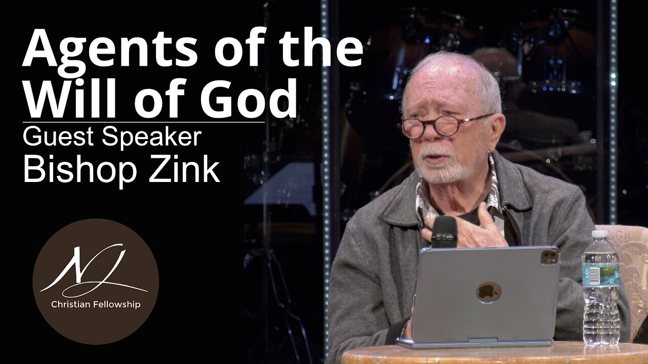 Agents of the Will of God - Bishop Paul Zink