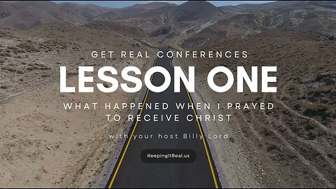 What's Next - LESSON ONE - What Happened When I Prayed To Receive Christ?
