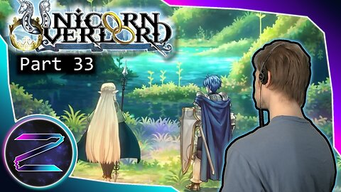 Becoming a Treehugger For 1 Mission - Unicorn Overlord Part 33 [Expert Mode] - ZEZ