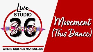 Movement (This Dance) - 4/27/25