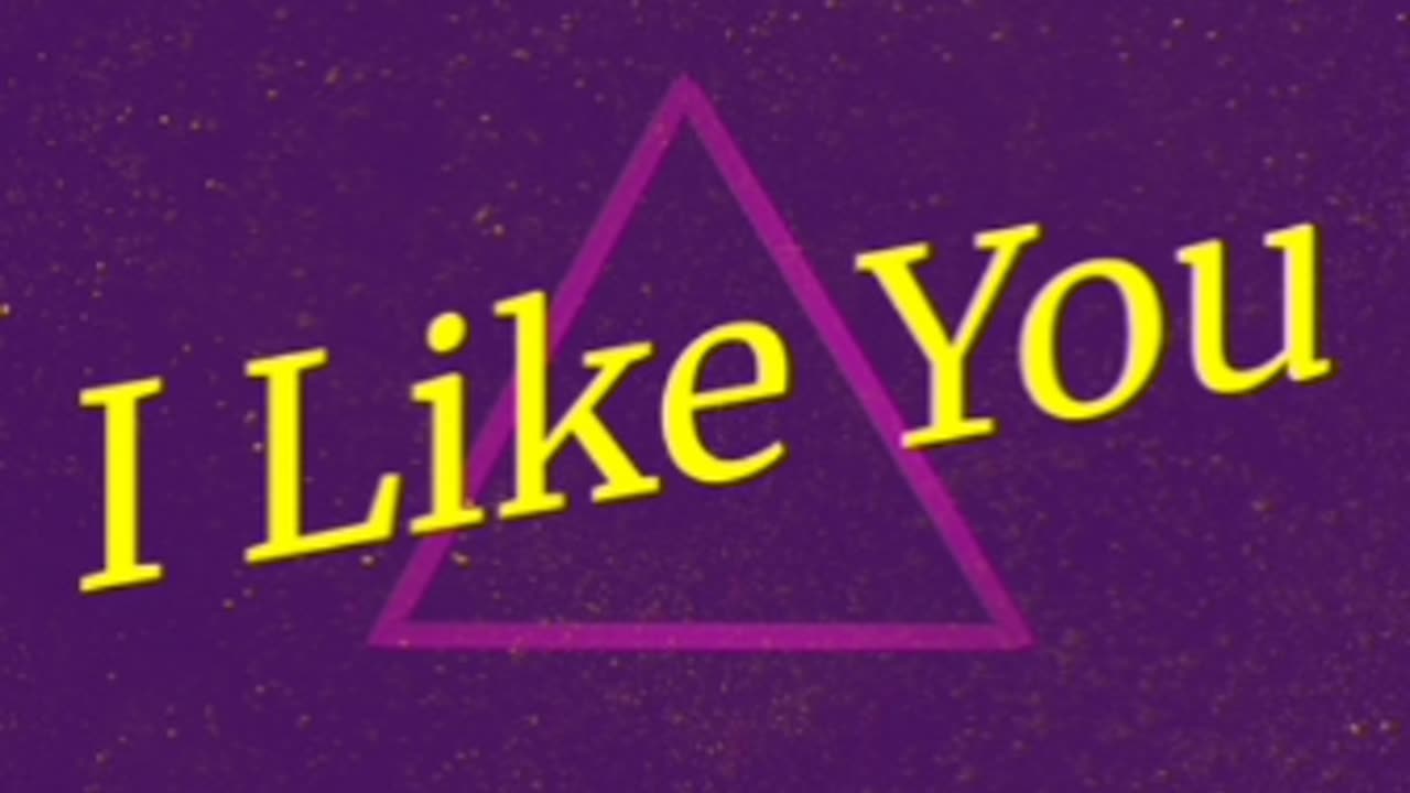 I Like You