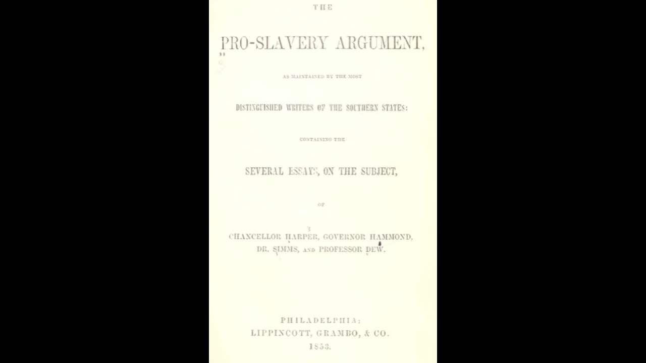 The pro-slavery argument; as maintained by the most distinguished writers of the southern states.