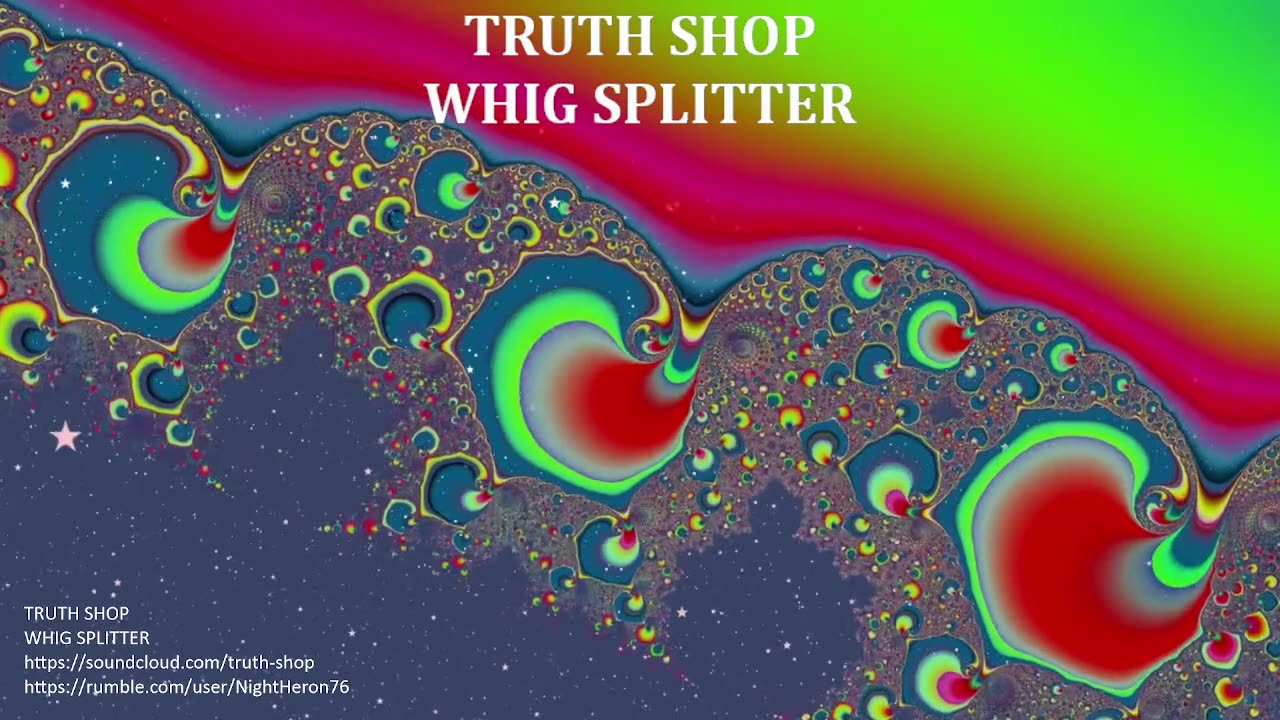 New Music from Truth Shop "Whig Splitter"