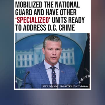 FAFO: National Guard Activated to Make D.C. Safe Again