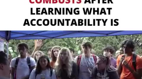 LIBERAL WOMAN SPONTANEOUSLY COMBUSTS AFTER LEARNING WHAT ACCOUNTABILITY IS