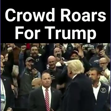 Crowd Roars For Trump