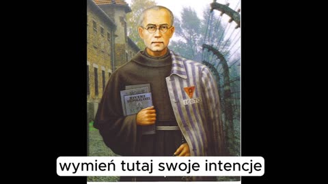 Nowenna do Sw. Maksymiliana Kolbe - Dzien 1