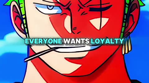 Everyone Wants Loyaltyl Amor Na Praia Editl Anime Edit Anime Quotes I Zoro Edit #short #anime