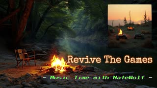 Revive the Games - Music Time