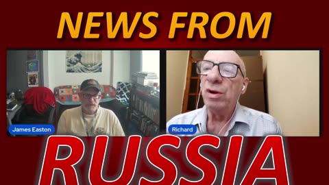 NEWS FROM RUSSIA - With James & Richard - July 12th 2025