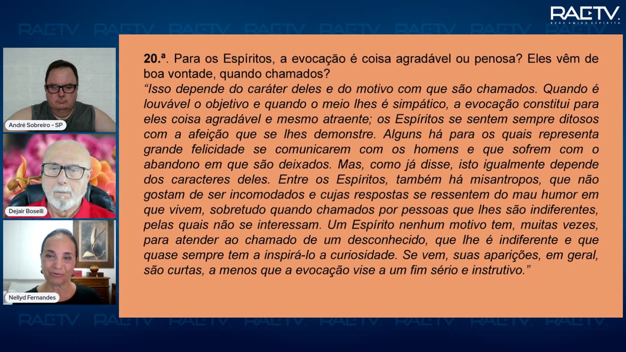 #250 O Livro dos Médiuns- Das Evocações - 8ª parte com André Sobreiro, Nellyd Fernandes e Dejair Boselli
