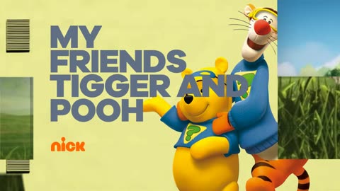 Nick (2017) - My Friends Tigger and Pooh Bump [FANMADE]