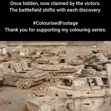 Steel Uncovered Soviet Troops Find Tank Cache #ColourisedHistory