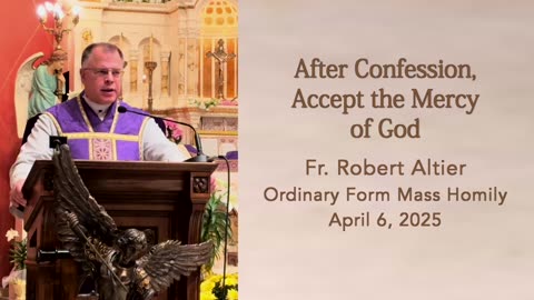 After Confession, Accept the Mercy of God