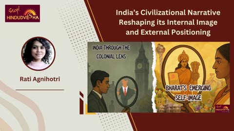 India’s Civilizational Narrative Reshaping its Internal Image and External Positioning