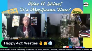 Rise ‘N Shine! It's Marijuana Time! Wake ‘N Bake Show - Ep 195 May 20, 2025